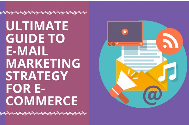 Best E-mail Marketing Strategies for Good Sales for 2021: The Ultimate Guide for Beginners for Email marketing