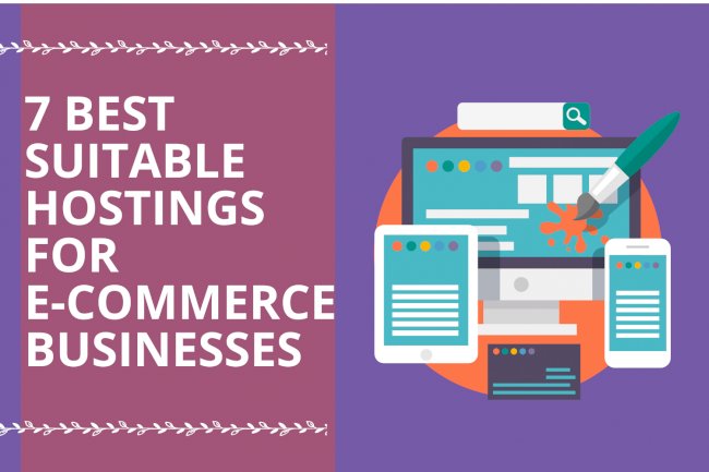 7 Best Hosting for E-commerce Business 