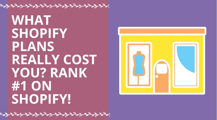 Shopify Reviews and Pricing: What Shopify Plans really cost you in 2021? 